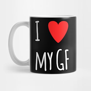 I love my gf Mug